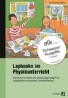 Lapbooks im Physikunterricht - Schweizer Ausgabe - Physik