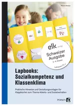 Lapbooks: Sozialkompetenz und Klassenklima, 3./4. Klasse - Schweizer Ausgabe - Fachübergreifend