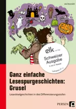 Ganz einfache Lesespurgeschichten: Grusel, 3.-4. Klasse - Schweizer Ausgabe - Deutsch