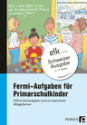 Fermi-Aufgaben für Primarschulkinder, Klasse 3-4 - Schweizer Ausgabe - Mathematik