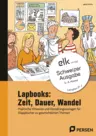 Lapbooks: Zeit, Dauer, Wandel, 5.-6. Klasse - Schweizer Ausgabe - Geschichte