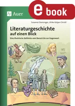 Literaturgeschichte auf einen Blick - Eine illustrierte Zeitleiste vom Barock bis zur Gegenwart - Deutsch
