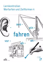 Lernkontrollen: Wortarten und Zeitformen 4 - Sprache im Fokus - Deutsch