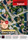 Places to live - Lebenswelten erkunden - Unterricht Englisch Nr. 177/2022 - Englisch