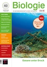 Ozeane unter Druck - Biologie 5-10 Nr. 40/2022 - Biologie