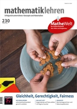 Mathematik: Gleichheit, Gerechtigkeit, Fairness - Mathematik lehren Nr. 230/2022  - Mathematik