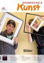 Kunst in der Grundschule: Bilder - Grundschule Kunst Nr. 1/2022 - Kunst/Werken