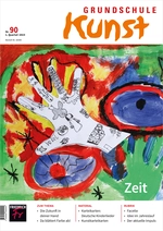 Kunst in der Grundschule: Zeit - Grundschule Kunst Nr. 1/2023  - Kunst/Werken