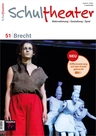 Brecht - darstellende Kunst / Theater - Schultheater Nr. 51/2022  - Fachübergreifend
