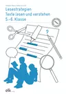 Lesestrategien: Texte lesen und verstehen 5./6. Klasse - Lesetraining in der Sekundarstufe - Deutsch