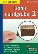 Kohls Fundgrube 1 (1.-3. Schuljahr) - Sofort einsetzbare Kopiervorlagen mit Ideen und Aufgaben - Deutsch