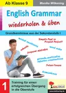English Grammar wiederholen & üben / Band 1 - Training für einen erfolgreichen Übergang in die Oberstufe - Englisch