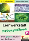 Lernwerkstatt Fotosynthese - Dem grünen Wunder auf der Spur … - Biologie