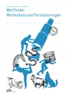 Wortfinder: Wortschatz und Formulierungen - Unterrichtseinheit Deutsch - Deutsch