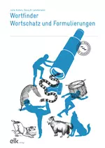 Wortfinder: Wortschatz und Formulierungen - Unterrichtseinheit Deutsch - Deutsch