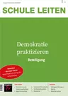 Beteiligung – Demokratie praktizieren - Schule leiten Nr. 28/2022  - Fachübergreifend