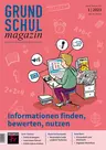 Informationen finden, bewerten, nutzen - Grundschulmagazin Nr. 1/2023  - Deutsch