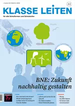 BNE: Zukunft nachhaltig gestalten - Klasse leiten Nr. 22/2023  - Fachübergreifend