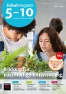 Bildung für nachhaltige Entwicklung - Schulmagazin 5-10 Nr. 11-12/2022 - Fachübergreifend
