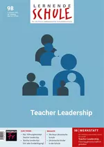 Teacher Leadership - Lernende Schule Nr. 98/2022 - Fachübergreifend