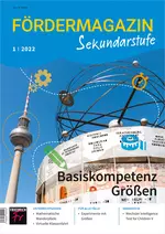 Basiskompetenz Größen - Fördermagazin Sekundarstufe Nr. 1/2022 - Mathematik