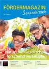 Natur und Gesellschaft forschend verknüpfen - Fördermagazin Sekundarstufe Nr. 2/2022 - Biologie