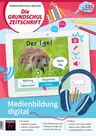 Medienbildung digital - Grundschule - Die Grundschulzeitschrift Nr. 335/2022 - Fachübergreifend