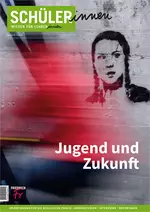 Jugend und Zukunft - Friedrich Schülerheft 2022  - Fachübergreifend
