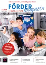 Escape-Games und mehr - Fördermagazin Sekundarstufe Nr. 2/2023  - Fachübergreifend