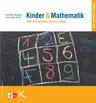 Kinder & Mathematik - Was Erwachsene wissen sollten  - Mathematik