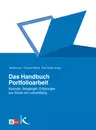Das Handbuch Portfolioarbeit - Konzepte, Anregungen, Erfahrungen aus Schule und Lehrerbildung  - Fachübergreifend