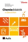 Chemiedidaktik in Übersichten - Lehrerratgeber Chemie - Chemie