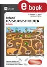 9 einfache Lesespurgeschichten Krimis - Logisches Denken und sinnentnehmendes Lesen in den Klassen 1 und 2 fördern - Deutsch