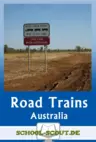 Road Trains in Australia - Unterrichtsmaterial Englisch zu Australien - Englisch