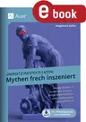 Übersetzungstexte Latein - Mythen frech inszeniert - Antike Mythen in modernem Kontext - fertige Materialien für einen lebensnahen Lateinunterricht - Latein