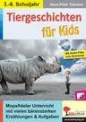 Tiergeschichten für Kids - mit Audiofiles - Mopsfideler Unterricht mit vielen bärenstarken Erzählungen und Aufgaben - Deutsch
