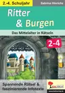 Ritter & Burgen / Grundschule - Das Mittelalter in Rätseln / Klasse 2-4 - Sachunterricht