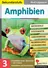Amphibien - Amphibien in der Übersicht - von A bis Z - Biologie