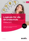 48 Logicals für die Grundschule, Klasse 3/4 - 48 differenzierte Logikrätsel zum Lauschen, Malen, Legen und Ausfüllen - Fachübergreifend