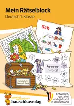 Mein Rätselblock Deutsch, 1. Klasse - Rätsel für kluge Köpfe mit Lösungen - Förderung mit Freude - Deutsch