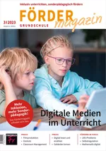 Digitale Medien im Unterricht - Fördermagazin Grundschule Nr. 3/2023  - Fachübergreifend