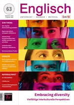 Embracing diversity – vielfältige interkulturelle Perspektiven im Englischunterricht - Englisch 5-10 Nr. 63/2023 - Englisch