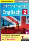 Stationenlernen Englisch / 2. Lernjahr - Übersichtliche Aufgabenkarten zum selbstständigen Lernen im 2. Lernjahr - Englisch