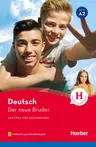 DaF / DaZ: Der neue Bruder - Niveau: A2 - Lektüre für Jugendliche - DaF/DaZ