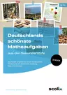 Deutschlands schönste Matheaufgaben aus der Sekundarstufe - Spannende Aufgaben aus einem bundesweiten Wettbewerb mit didaktischer Anleitung, Tipps und Lösungen - Mathematik