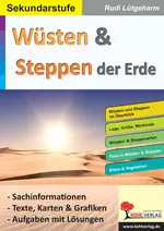 Wüsten & Steppen der Erde - Klimazonen, Landschaften, Steppe, Wüste - Erdkunde/Geografie