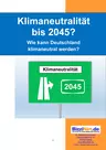 Klimaneutralität bis 2045 - Wie kann Deutschland klimaneutral werden? - Sowi/Politik
