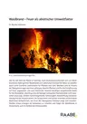 Waldbrand: Feuer als abiotischer Umweltfaktor - Niveau: weiterführend, vertiefend - Biologie