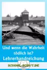 "Und wenn die Wahrheit tödlich ist?" - Lehrerhandreichung zum Thema Antisemitismus - Lektürehilfe für den Deutschunterricht - Deutsch