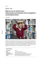Förderung der Lesemotivation durch Lesetagebuch und Buchpräsentation - Mehr als nur ein schönes Cover - Deutsch